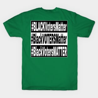 Black Voters Matter - Black & White & Multicolored - Back T-Shirt